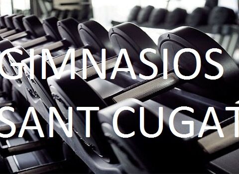 Los mejores gimnasios en Sant Cugat del Vallès