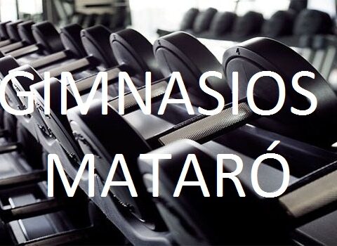 Los mejores gimnasios en Mataró